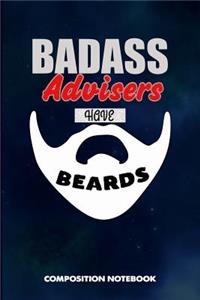 Badass Advisers Have Beards