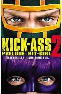 Kick-Ass - 2 Prelude: Hit Girl