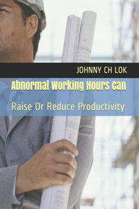 Abnormal Working Hours Can