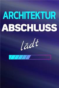 Architektur Abschluss lädt