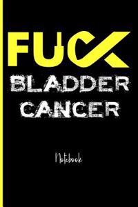 Fuck Bladder Cancer