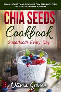 Chia Seeds Cookbook