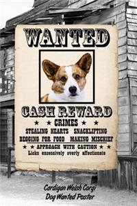 Cardigan Welsh Corgi Dog Wanted Poster