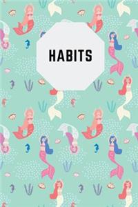 Habits