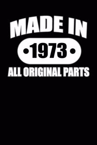 Made in 1973 All Original Parts