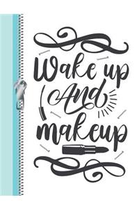 Wake Up and Makeup