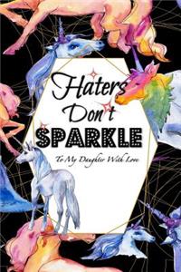 Haters Don't Sparkle