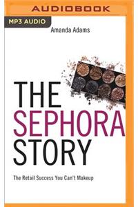 The Sephora Story