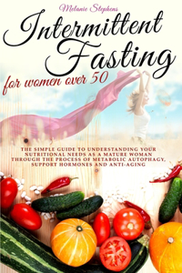 Intermittent Fasting for Women Over 50