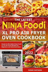 Latest Ninja Foodi XL Pro Air Fryer Oven Cookbook