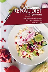 Renal Diet Cookbook For Beginners 2021