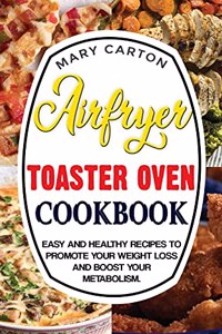 Air Fryer Toaster Oven Cookbook
