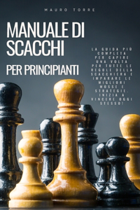 Manuale di Scacchi per Principianti