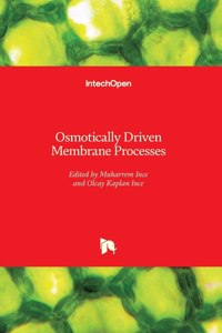 Osmotically Driven Membrane Processes