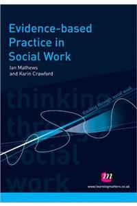 Evidence-Based Practice in Social Work