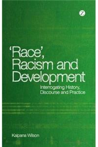 Race, Racism and Development