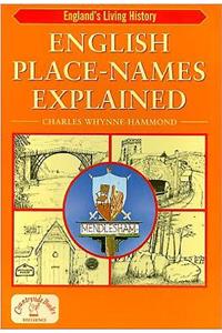English Place-Names Explained