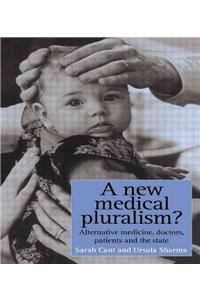 A New Medical Pluralism