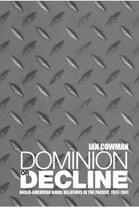 Dominion or Decline