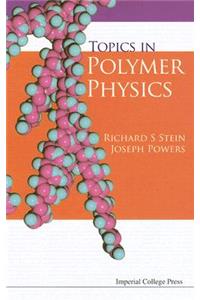 Topics in Polymer Physics