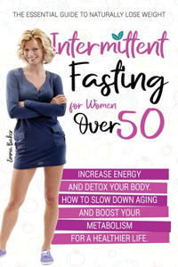 Intermittent Fasting for Women Over 50