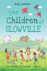 The Children of Slowville Book 2