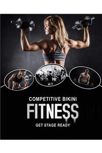 Competitive Bikini Fitness - Get Stage Ready