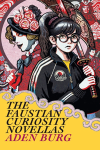 Faustian Curiosity Novellas