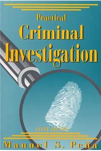 Practical Criminal Investigation