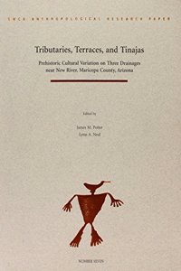 Tributaries, Terraces, and Tinajas