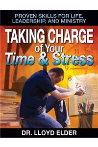 Taking Charge of Your Time & Stress