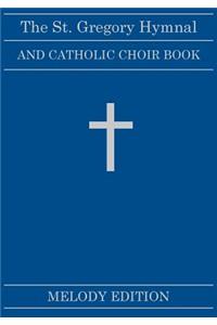 St. Gregory Hymnal and Catholic Choir Book