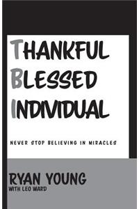 Thankful, Blessed Individual