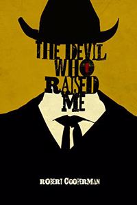 Devil Who Raised Me