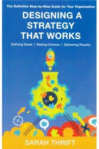 Designing a Strategy That Works
