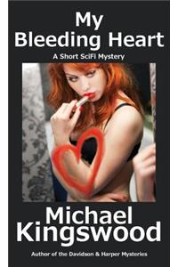 My Bleeding Heart