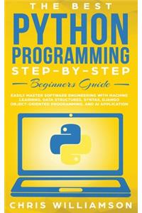 Best Python Programming Step-By-Step Beginners Guide