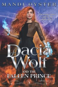 Dacia Wolf & the Fallen Prince