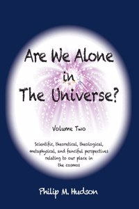 Are We Alone in The Universe?