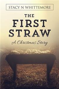 The First Straw