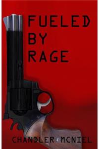 Fueled by Rage