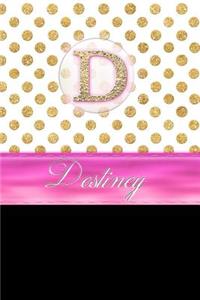 Destiney