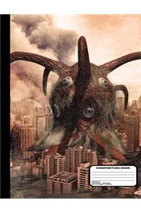 Four Eyed Sea Monster Attacks City Composition Notebook Wide Ruled 200 Pages / 100 Sheets, 9-3/4