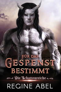 Für Das Gespenst Bestimmt