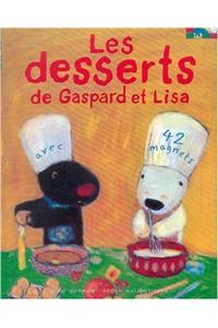 Les Desserts de Gaspard Et Lisa