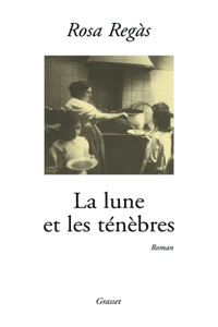 La lune et les ténèbres