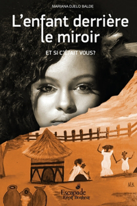 L'enfant derrière le miroir