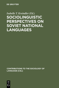 Sociolinguistic Perspectives on Soviet National Languages