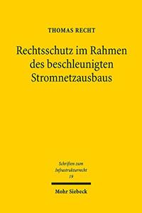 Rechtsschutz im Rahmen des beschleunigten Stromnetzausbaus