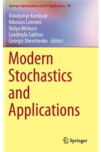 Modern Stochastics and Applications